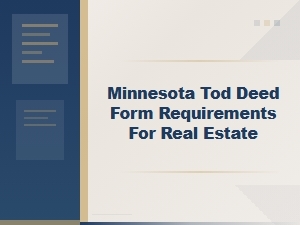 Minnesota Tod Deed Requirements for Real Estate